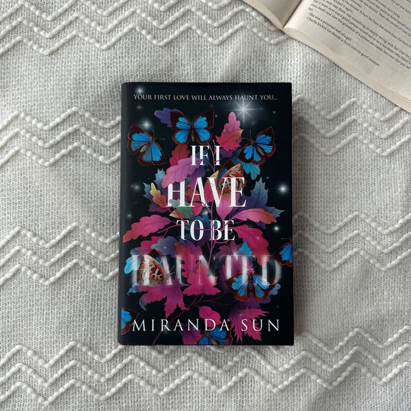 If I Have to Be Haunted Fairyloot Signed Special Edition