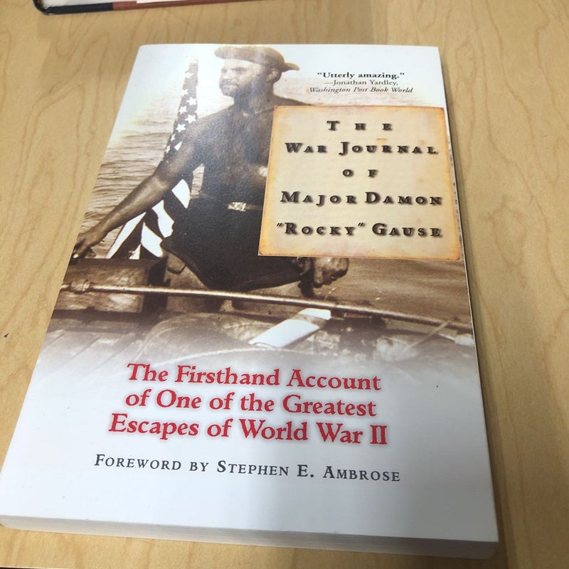 The War Journal of Major Damon Rocky Gause