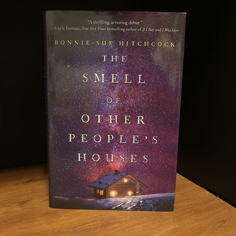 The Smell of Other People's Houses