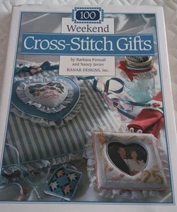 One Hundred Weekend Cross Stitch Gifts
