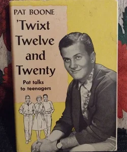 'Twixt Twelve and Twenty