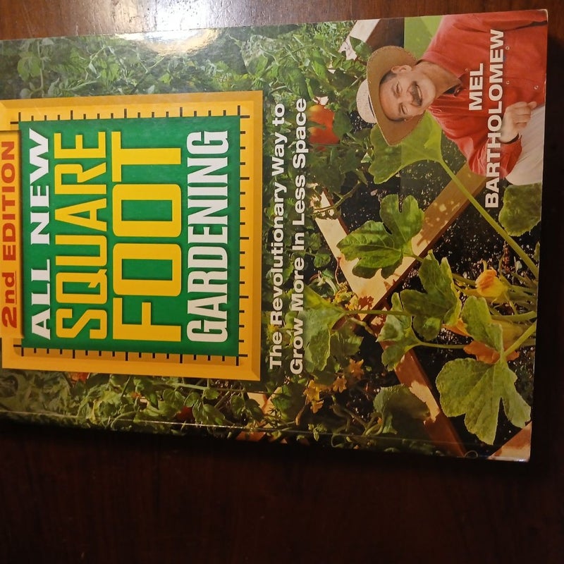 All New Square Foot Gardening, Second Edition