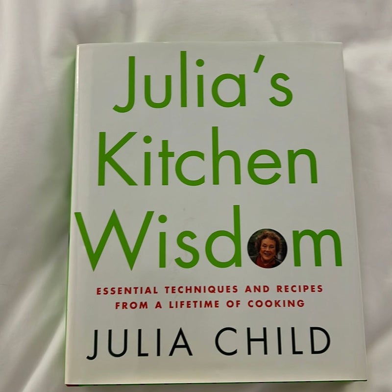 Julia's Kitchen Wisdom