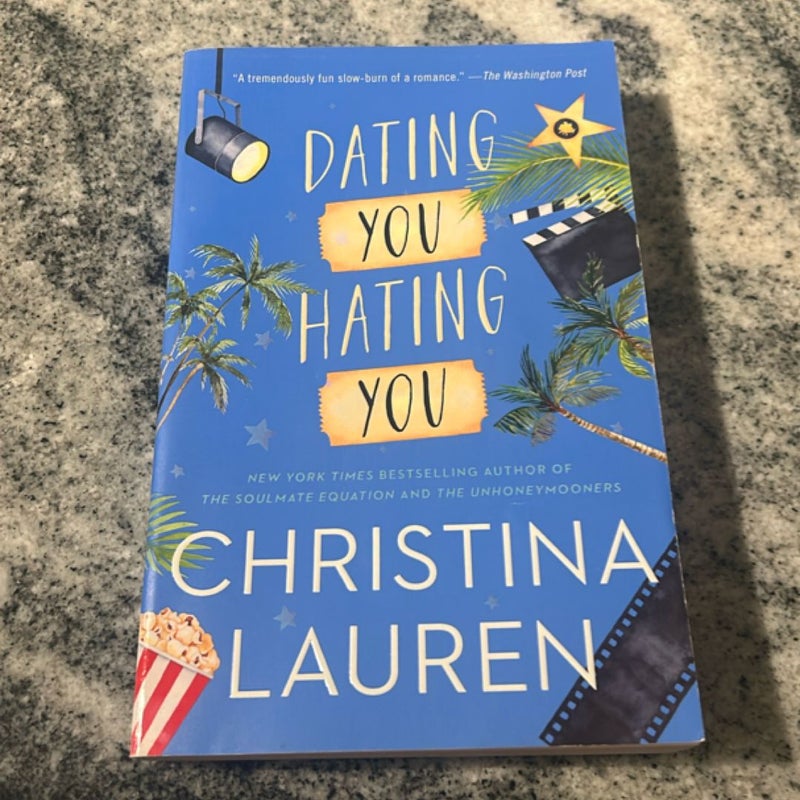 Dating You / Hating You