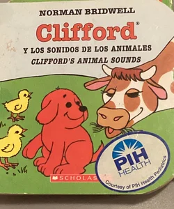 Clifford's Animal Sounds / Clifford y Los Sonidos de Los Animales (Bilingual) (Bilingual Edition)