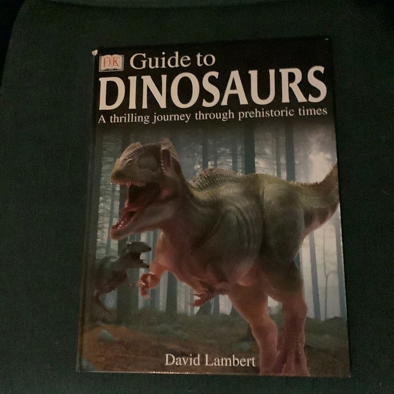 Guide to Dinosaurs