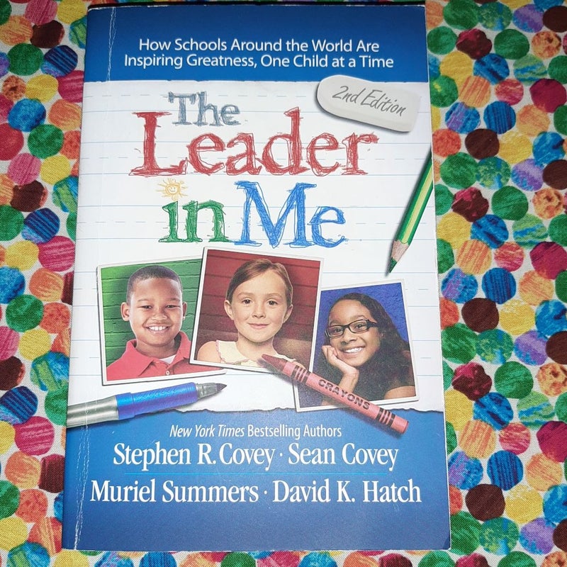 The Leader in Me (2nd edition)