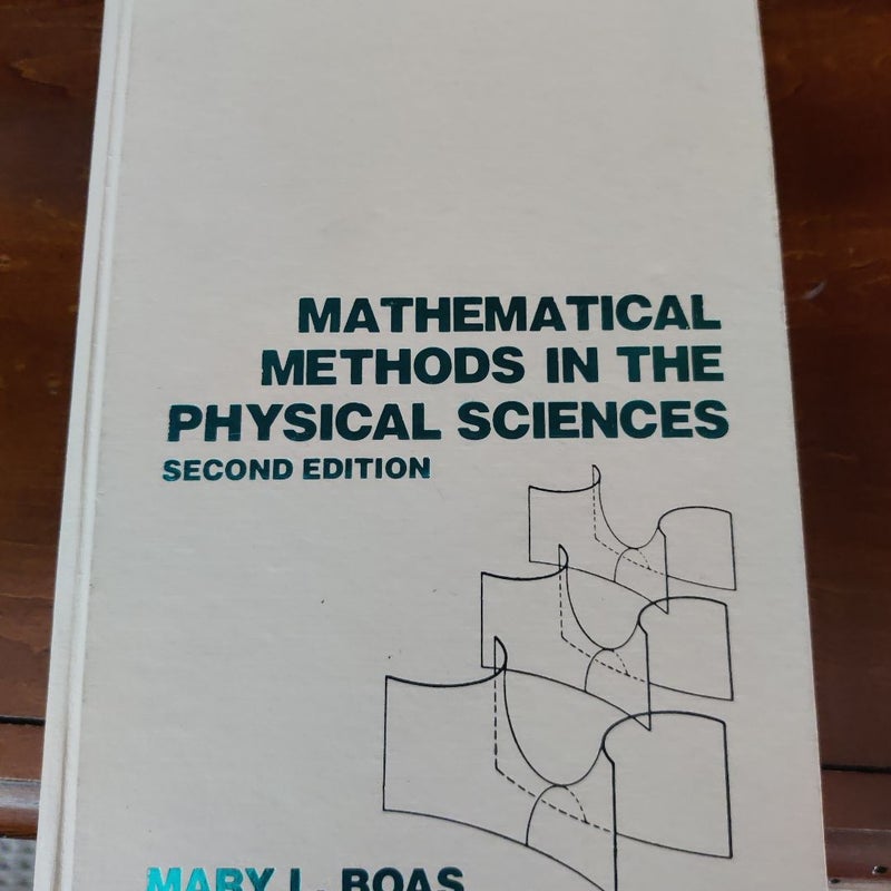 Mathematical Methods in the Physical Sciences