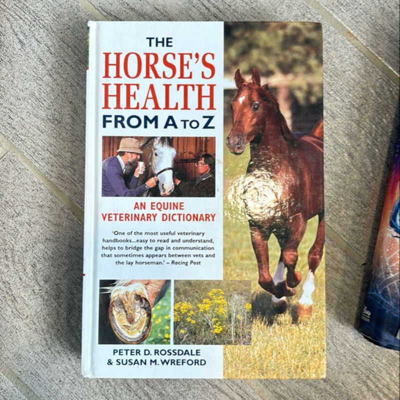 The Horse’s Health From A to Z