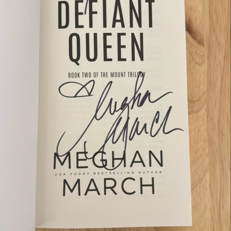 Defiant Queen Signed