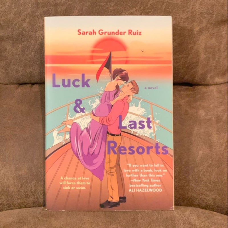 Luck and Last Resorts