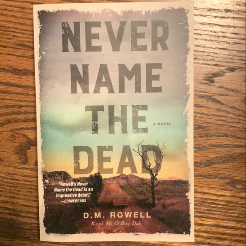 Never Name the Dead