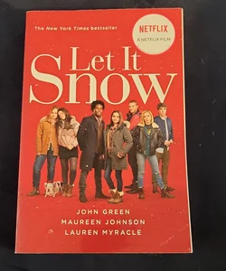 Let It Snow (Movie Tie-In)