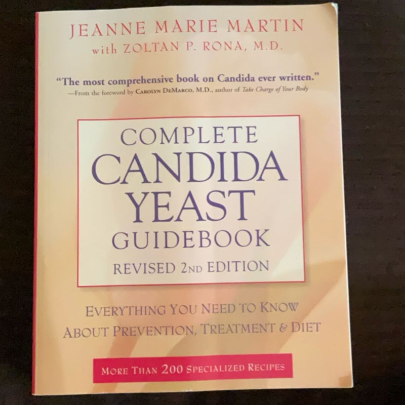 Complete Candida Yeast Guidebook, Revised 2nd Edition