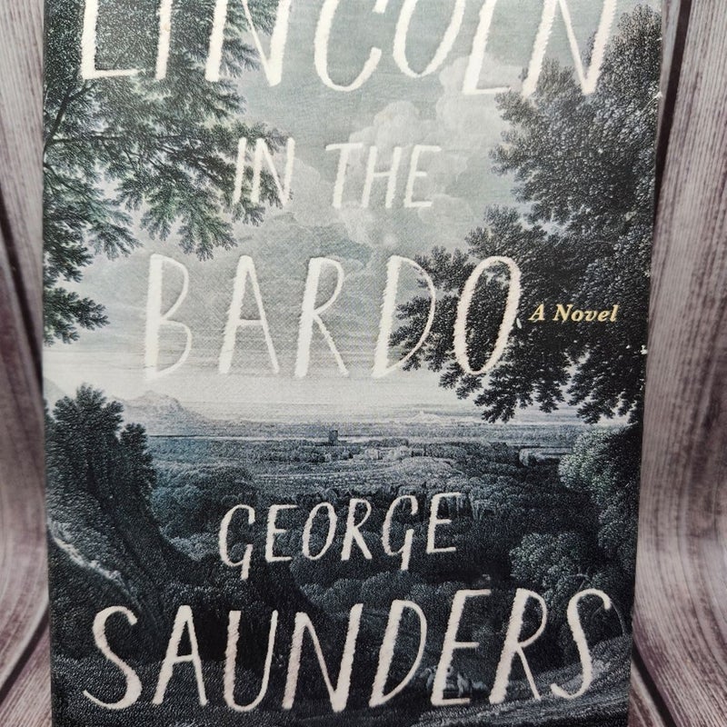 Lincoln in the Bardo by George Saunders -Hardcover - Good