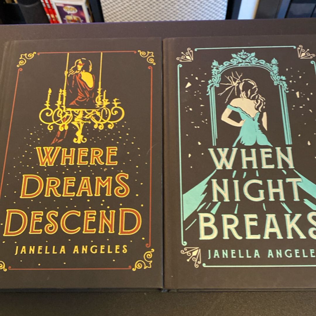 Where Dreams Descend and When Night Breaks 