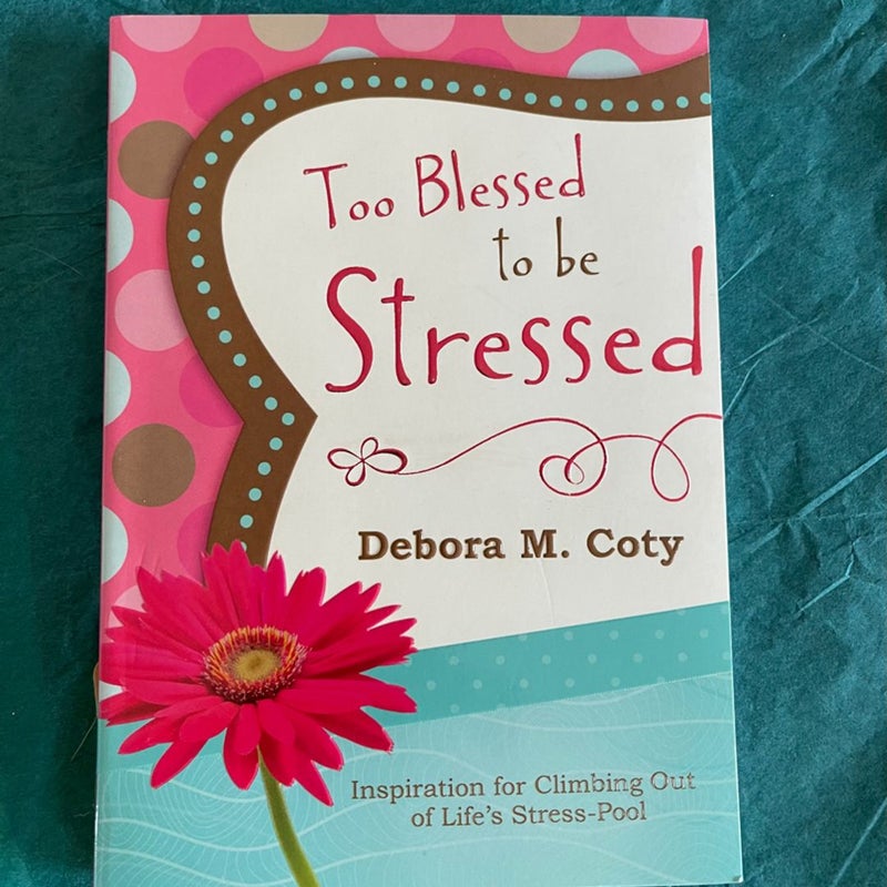 To blessed to be stressed 