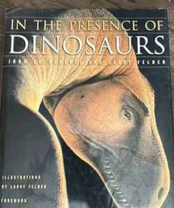 In the Presence of Dinosaurs