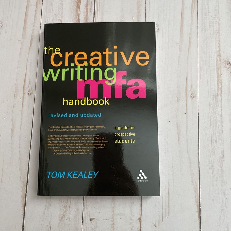 The Creative Writing MFA Handbook, Revised and Updated Edition