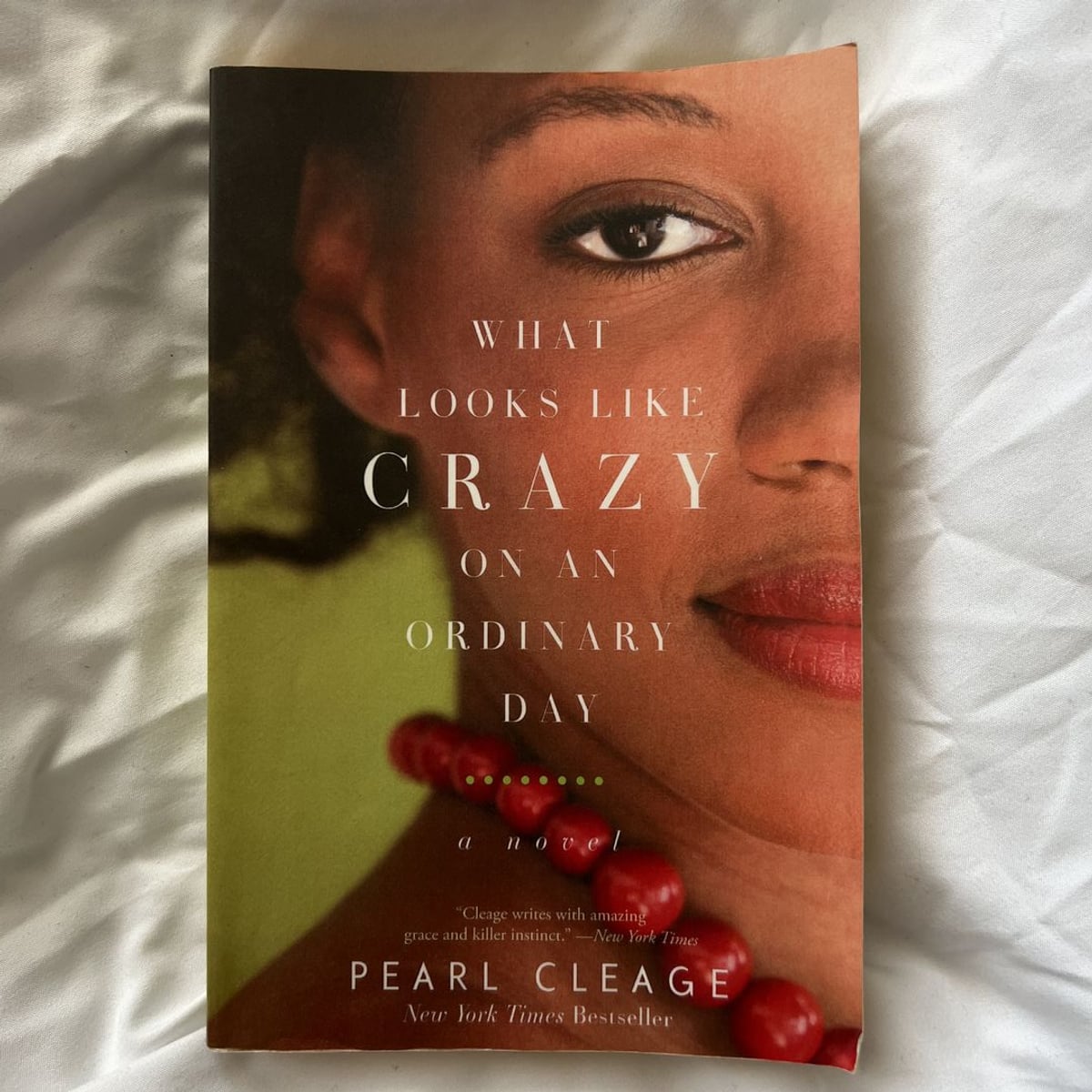 What Looks Like Crazy on an Ordinary Day by Pearl