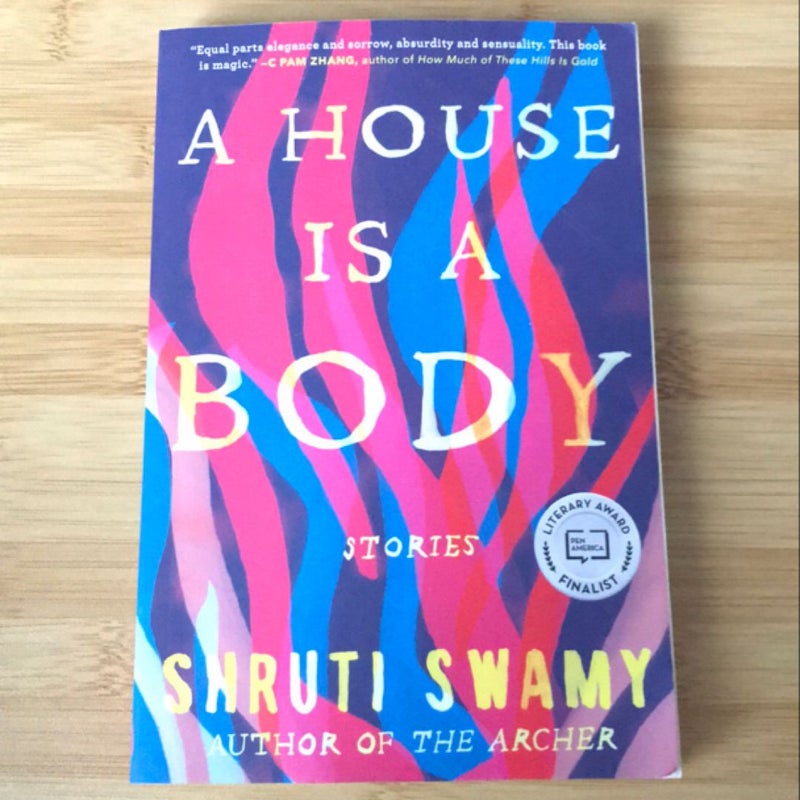 A House Is a Body