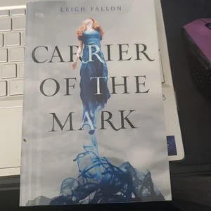 Carrier of the Mark