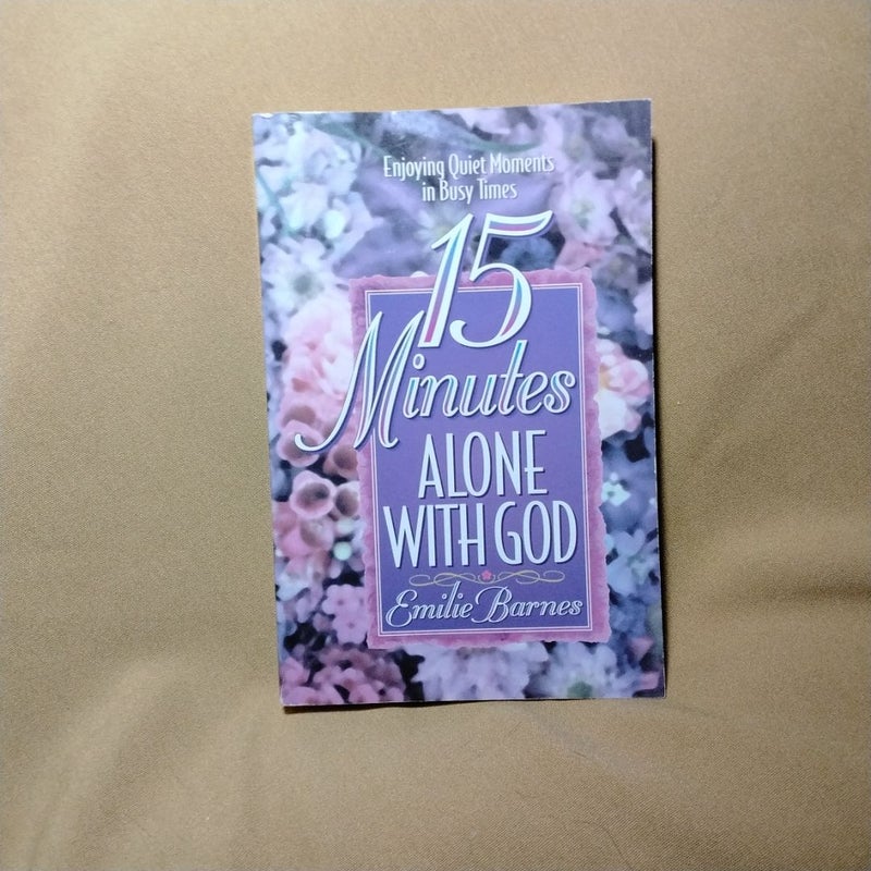 15 Minutes Alone with God