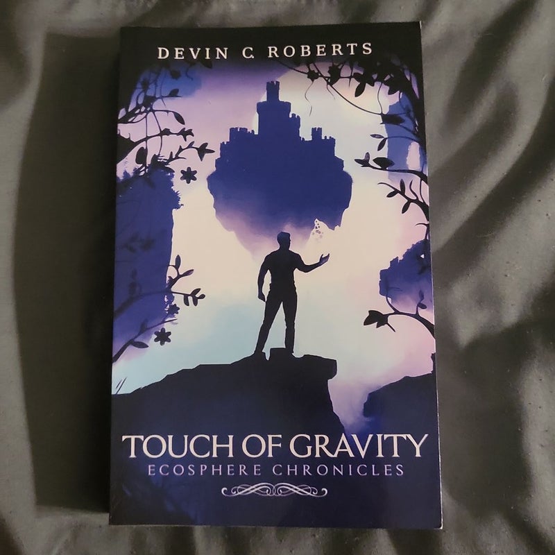 Touch of Gravity