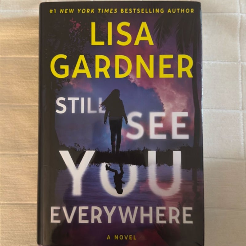 Still See You Everywhere