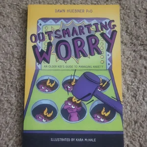 Outsmarting Worry