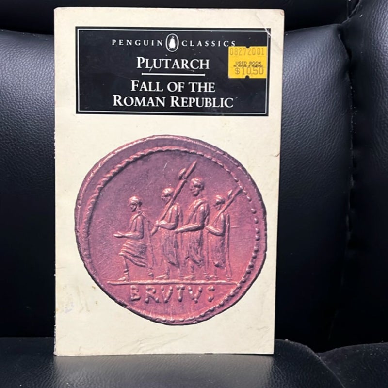 The Fall of the Roman Republic