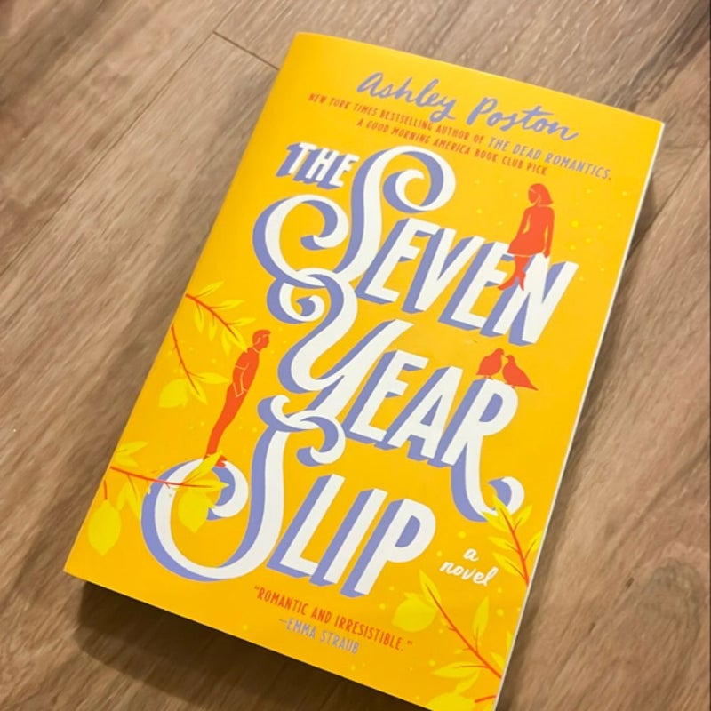 The Seven Year Slip