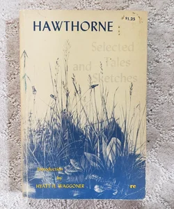 Hawthorne: Selected Tales and Sketches (15th Printing, 1965)