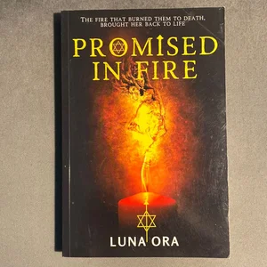Promised in Fire