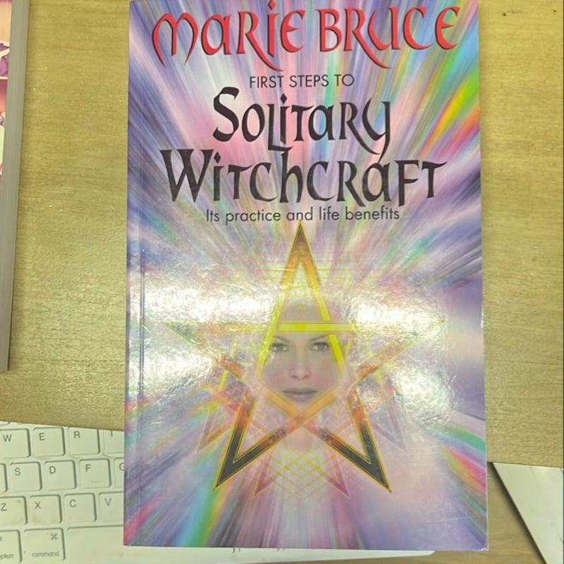 First Steps to Solitary Witchcraft