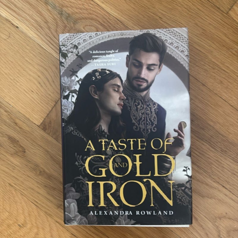 A Taste of Gold and Iron