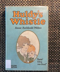 Huldy’s Whistle