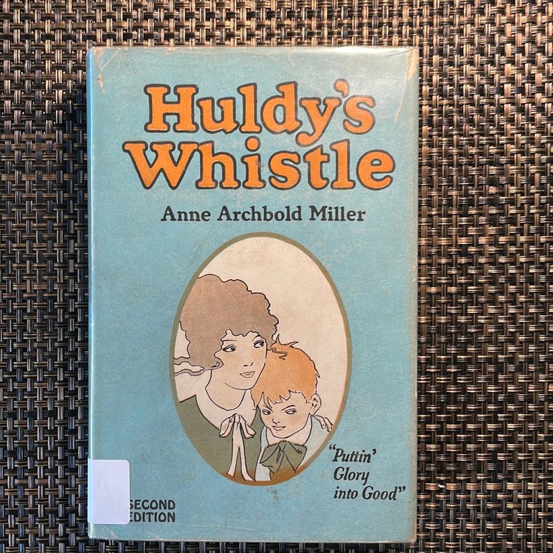Huldy’s Whistle