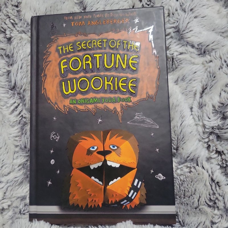 The Secret of the Fortune Wookiee: an Origami Yoda Book