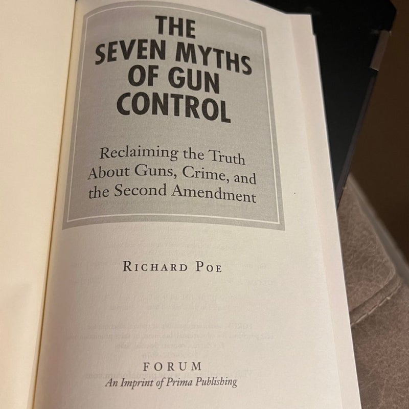 The Seven Myths of Gun Control