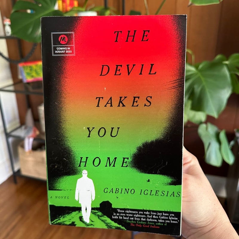 The Devil Takes You Home