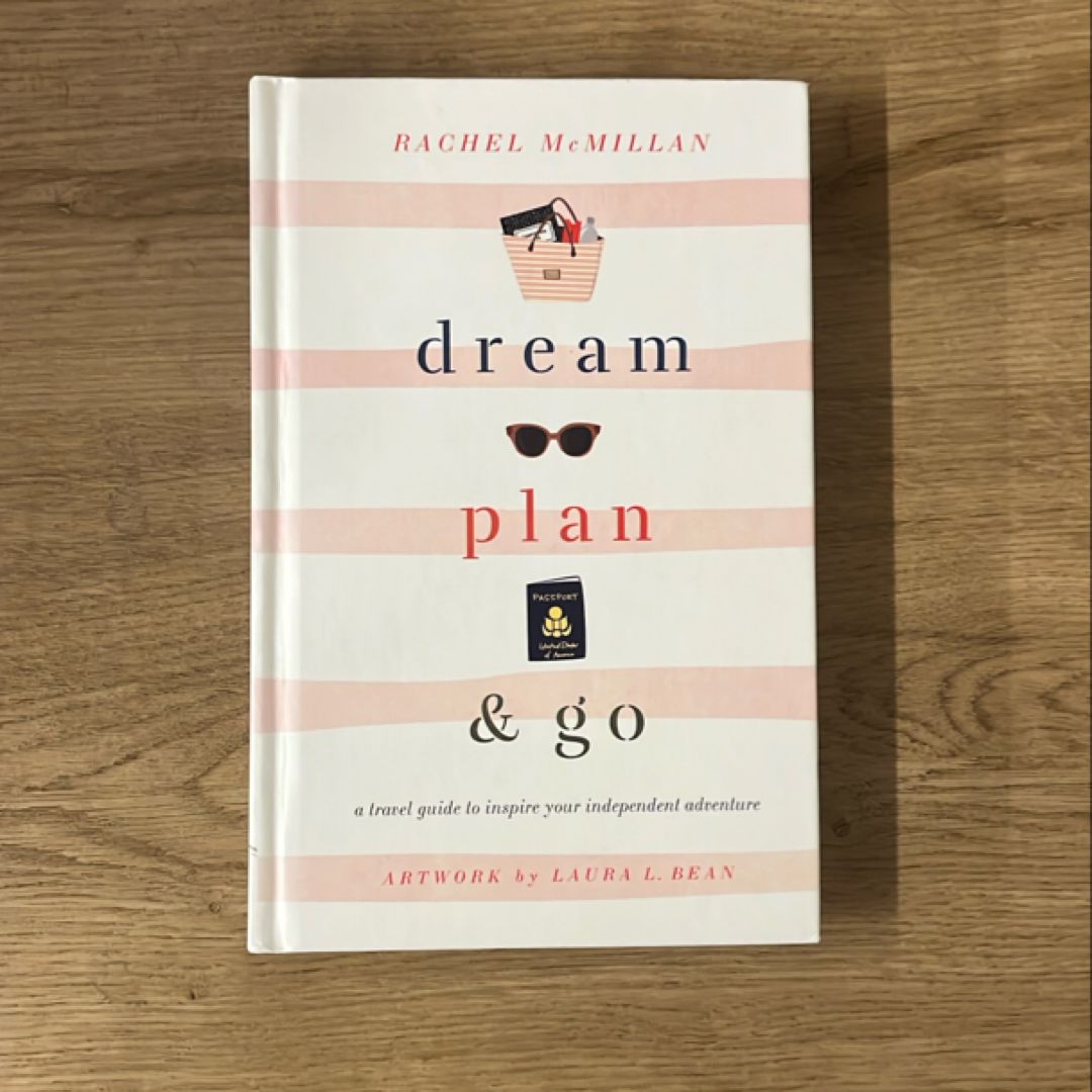 Dream, Plan, and Go