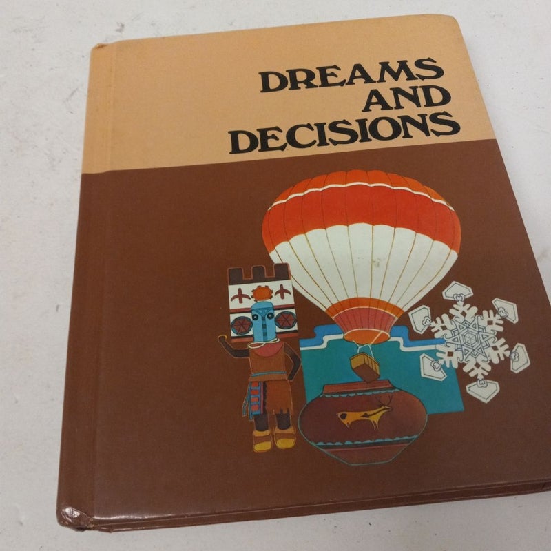 Dreams  and Decisions 
