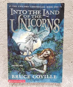 SIGNED Into the Land of the Unicorns (The Unicorn Chronicles book 1)