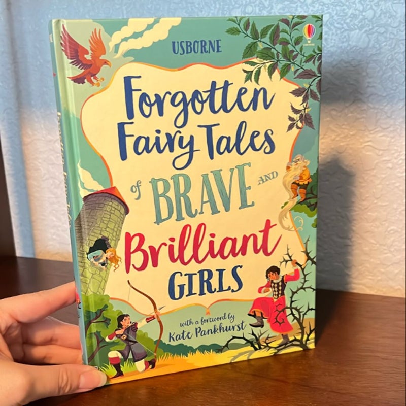 Forgotten Fairy Tales of Brave and Brilliant Girls