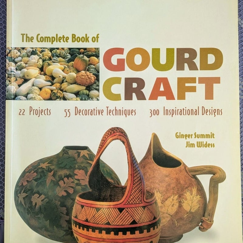 The Complete Book of Gourd Craft