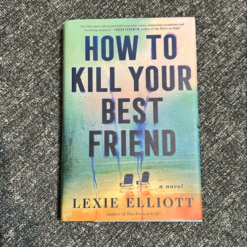 How to Kill Your Best Friend