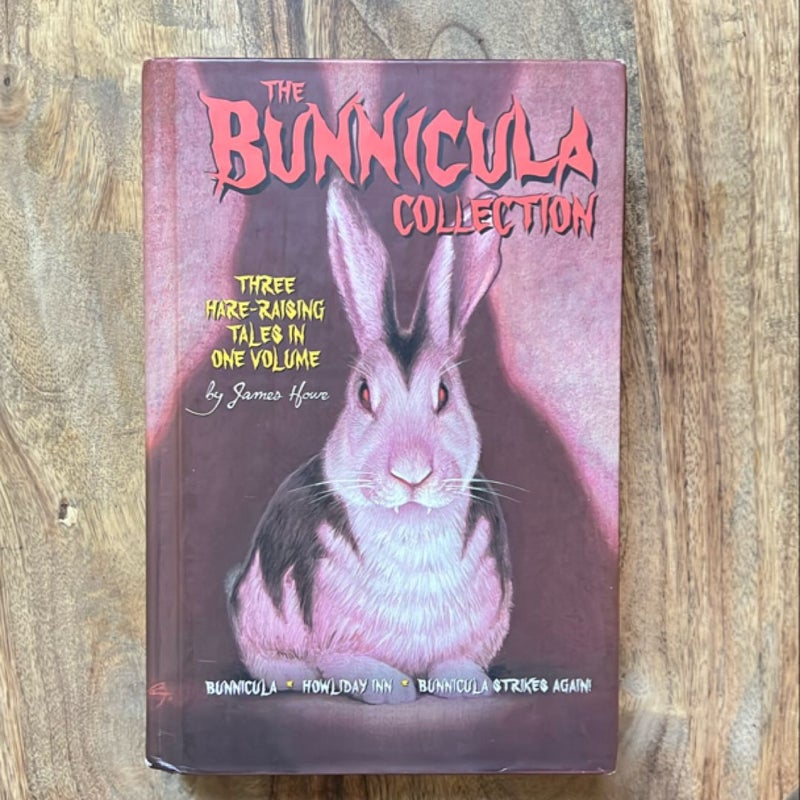 Bunnicula Collection: Bunnicula, Howliday Inn, Bunnicula Strikes Again