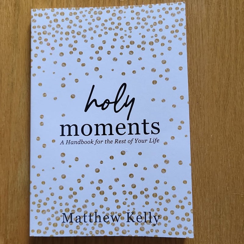 Holy moments