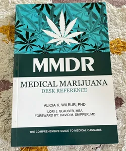 Medical Marijuana Desk Reference 